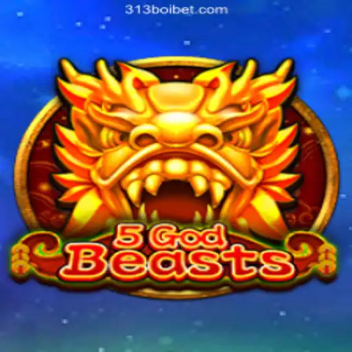 Exploring the Enchanting World of 5GodBeasts with 313 Boi Bet Login