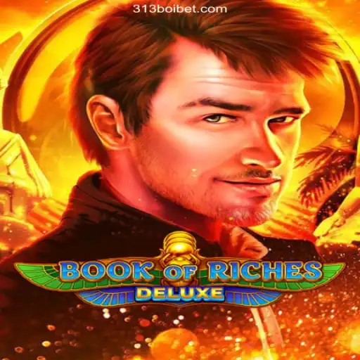 Exploring the Exciting World of Book of Riches Deluxe